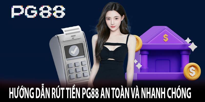 Hướng dẫn rút tiền khi chơi tại PG88 qua điện thoại